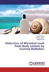 Reduction of Microbial Load from Body Lotions by Gamma Radiation