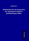 Hilfsbüchlein für die Aussprache der lateinischen Vokale in positionslangen Silben