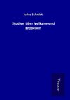 Studien über Vulkane und Erdbeben