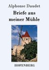 Briefe aus meiner Mühle