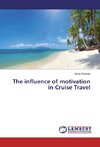 The influence of motivation in Cruise Travel