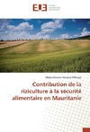 Contribution de la riziculture à la sécurité alimentaire en Mauritanie