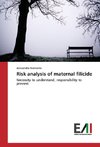 Risk analysis of maternal filicide