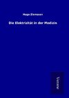 Die Elektrizität in der Medizin