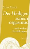 Maani, S: Heiligenscheinorgasmus