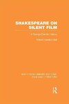 Ball, R: Shakespeare on Silent Film