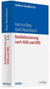 Bankbilanzierung nach HGB und IFRS