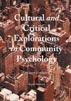 Cultural and Critical Explorations in Community Psychology