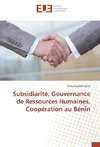 Subsidiarité, Gouvernance de Ressources Humaines, Coopération au Bénin