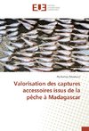 Valorisation des captures accessoires issus de la pêche à Madagascar