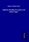 Tägliches Handbuch in guten und bösen Tagen