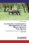 Community involvement in Management of Lake Mburo National Park,Uganda