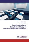 Experimental and Simulation Study of Thermal Comfort Conditions