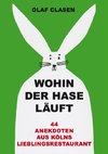 Wohin der Hase läuft