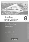 Zahlen und Größen 8. Schuljahr - Berlin und Brandenburg - Lösungen zum Schülerbuch