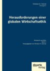 Herausforderungen einer globalen Wirtschaftsethik