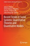 Recent Trends in Social Systems: Quantitative Theories and Quantitative Models