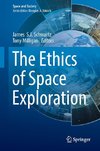 The Ethics of Space Exploration