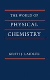 The World of Physical Chemistry