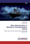 New Approaches in Maritime Transportation Safety