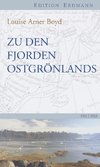 Zu den Fjorden Ostgrönlands