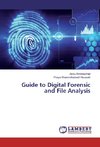 Guide to Digital Forensic and File Analysis