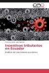 Incentivos tributarios en Ecuador