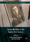 Carson McCullers in the Twenty-First Century