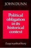 Political Obligation in Its Historical Context