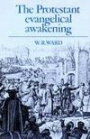 The Protestant Evangelical Awakening