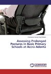 Assessing Prolonged Postures in Basic Primary Schools at Accra-Adenta