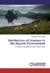 Distribution of Uranium in the Aquatic Environment