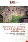 Positionnement marketing d'une ONG dans le secteur de l'habitat social