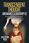 Transcendent Thought and Market Leadership 1.0