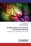 A laboratory manual for molecular cloning