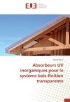 Absorbeurs UV inorganiques pour le système bois-finition transparente