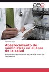 Abastecimiento de suministros en el área de la salud