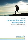 Un Nouvel Élan Vers le Succès (Tome 2)