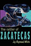 The Rattler of Zacatecas