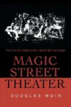 Magic Street Theater