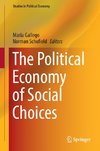 The Political Economy of Social Choices