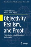 Objectivity, Realism, and Proof