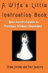 A Wife's Little Instruction Book