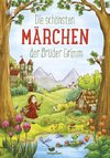 Die schönsten Märchen der Brüder Grimm