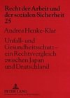 Unfall- und Gesundheitsschutz - ein Rechtsvergleich zwischen Japan und Deutschland
