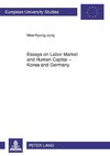 Essays on Labor Market and Human Capital - Korea and Germany