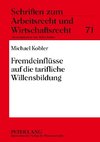 Fremdeinflüsse auf die tarifliche Willensbildung