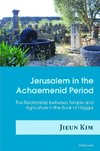 Jerusalem in the Achaemenid Period