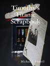 Timothy's Titanic Scrapbook