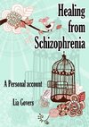 Healing From Schizophrenia